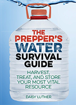 The Preppers Water Survival Guide